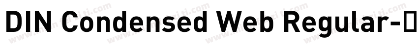 DIN Condensed Web Regular字体转换